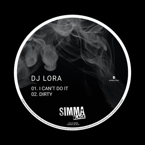 DJ Lora - I Can't Do It _ Dirty [SIMBLK345]